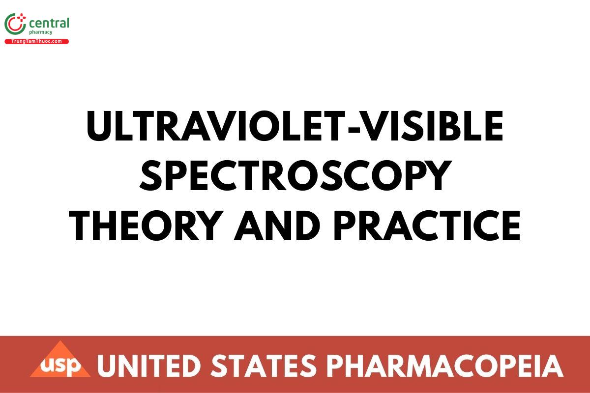 Ultraviolet-Visible Spectroscopy—Theory and Practice