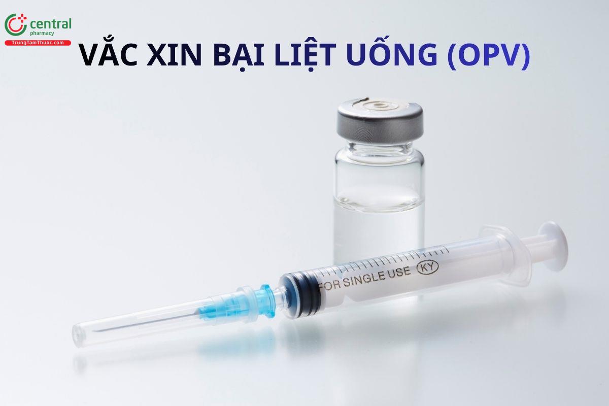 Vắc xin bại liệt uống (OPV)