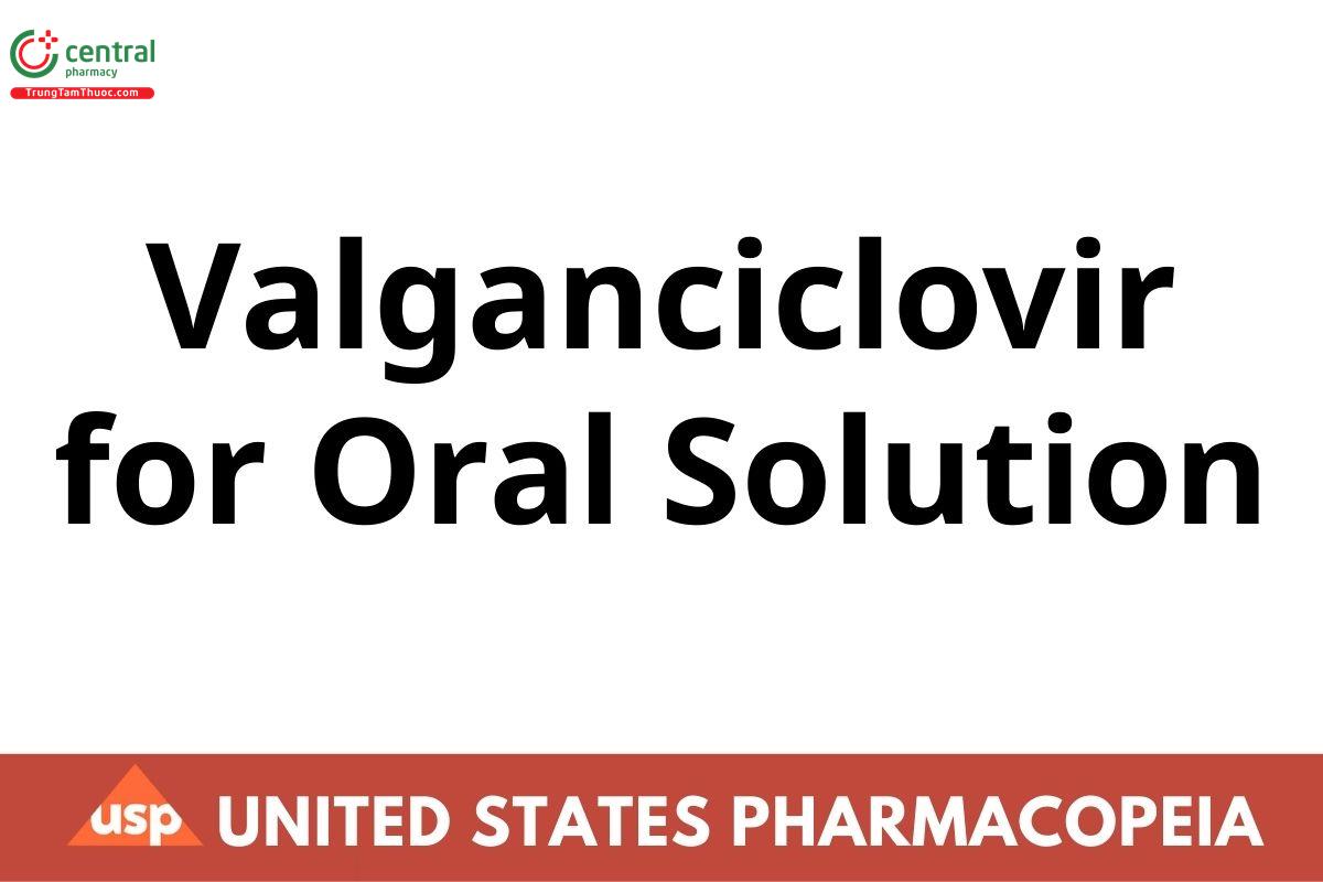 Valganciclovir for Oral Solution