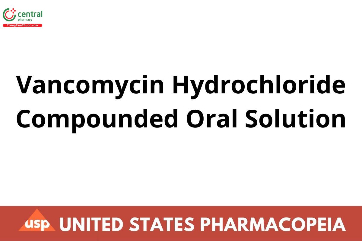 Vancomycin Hydrochloride Compounded Oral Solution