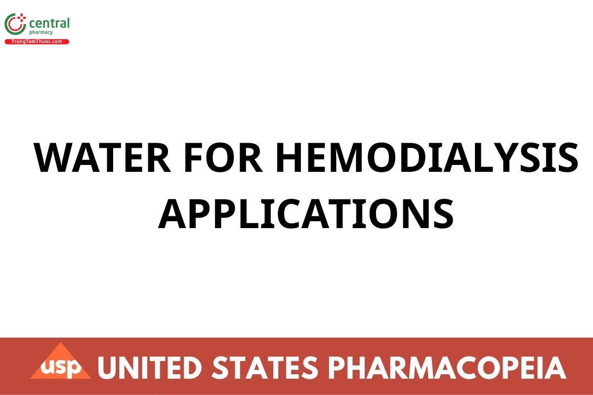 WATER FOR HEMODIALYSIS APPLICATIONS