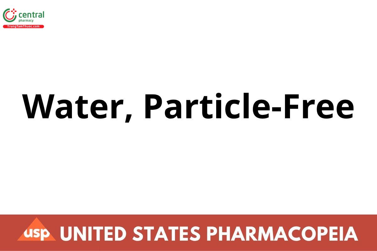 Water, Particle-Free