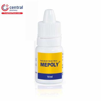 Thuốc Mepoly: Thuốc nhỏ mắt - Nhỏ mũi - Nhỏ tai