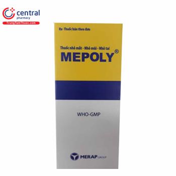 Thuốc Mepoly: Thuốc nhỏ mắt - Nhỏ mũi - Nhỏ tai