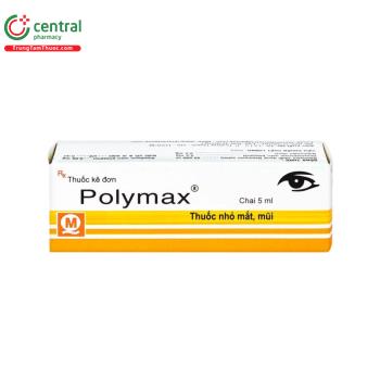 Thuốc nhỏ mắt, mũi Polymax 5ml - điều trị các nhiễm khuẩn, chống viêm