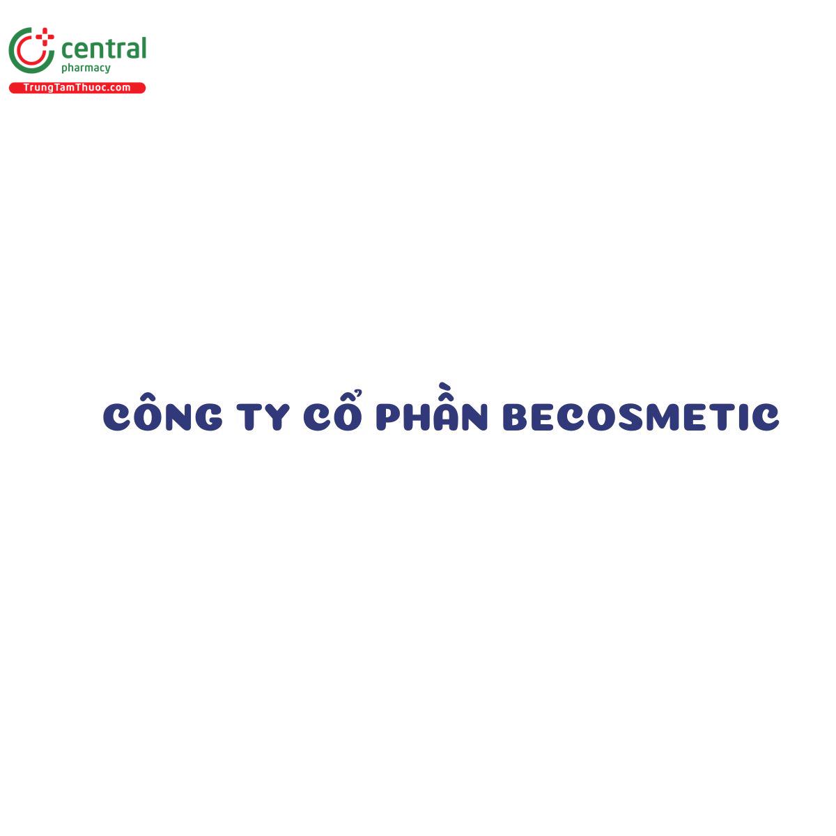 CÔNG TY CỔ PHẦN BECOSMETIC