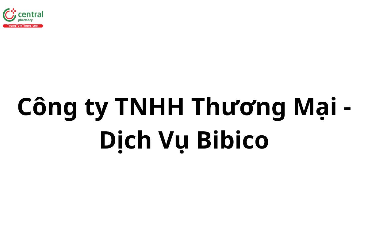 Công ty TNHH Thương Mại - Dịch Vụ Bibico