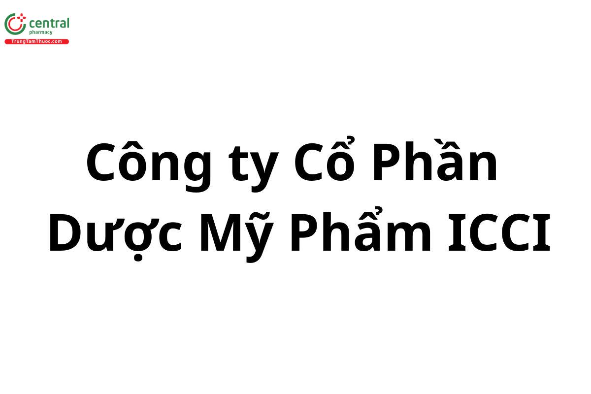 Công ty Cổ phần Dược Mỹ Phẩm ICCI