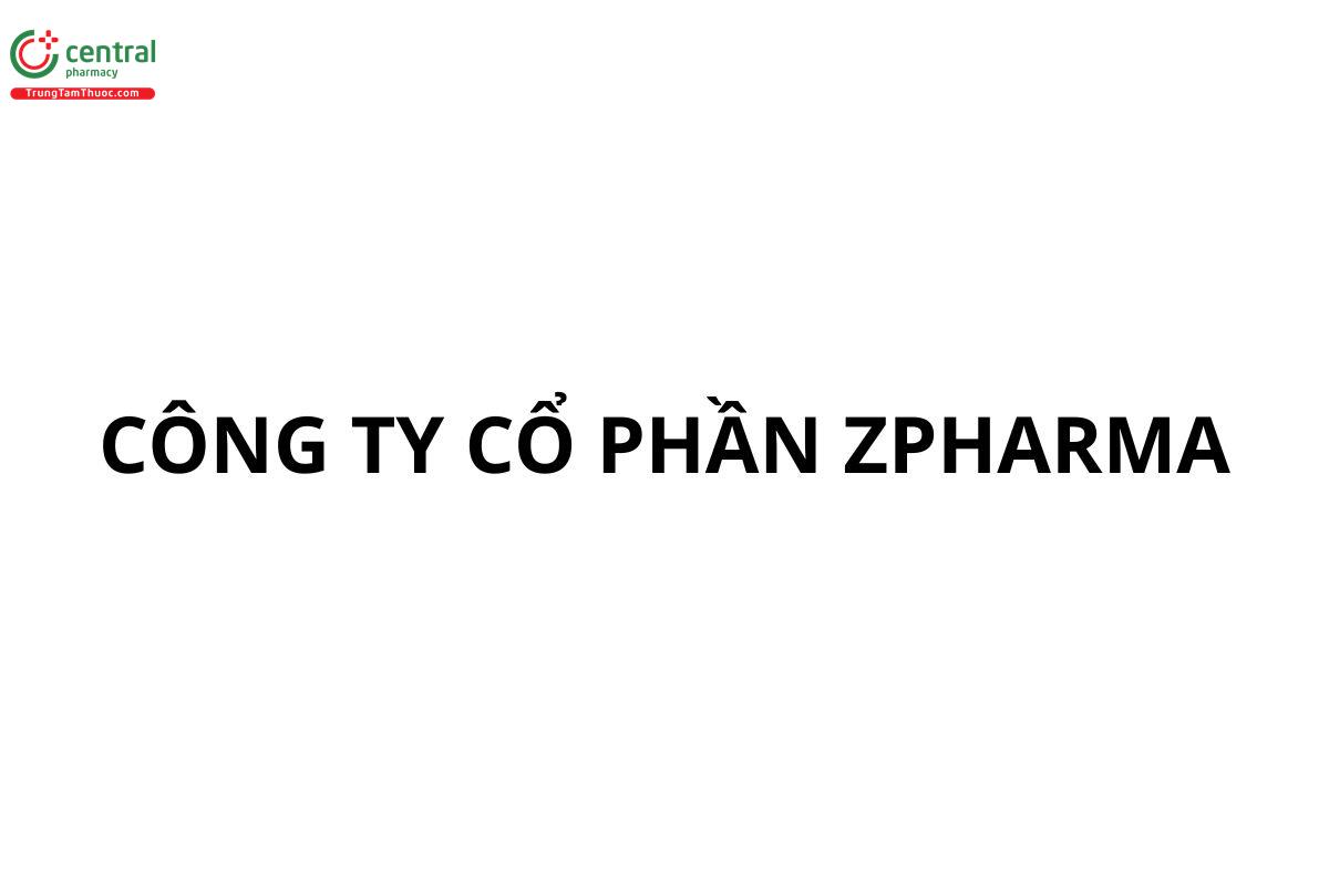 CÔNG TY CỔ PHẦN ZPHARMA
