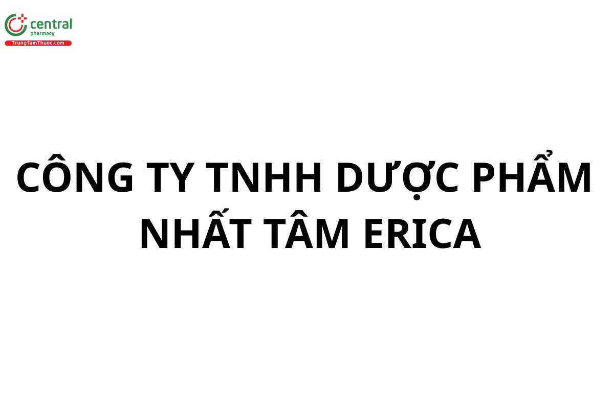 Công Ty TNHH Dược Phẩm Nhất Tâm Erica