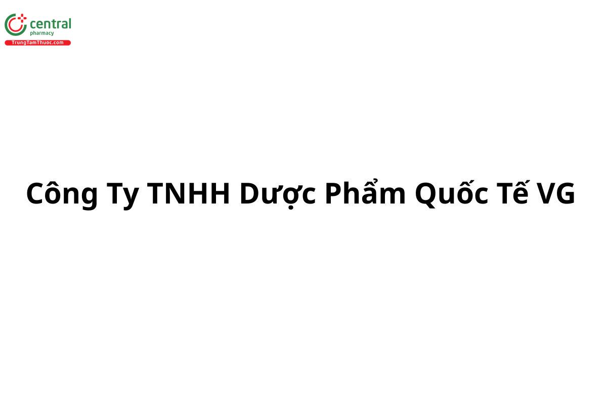 Công Ty TNHH Dược Phẩm Quốc Tế VG