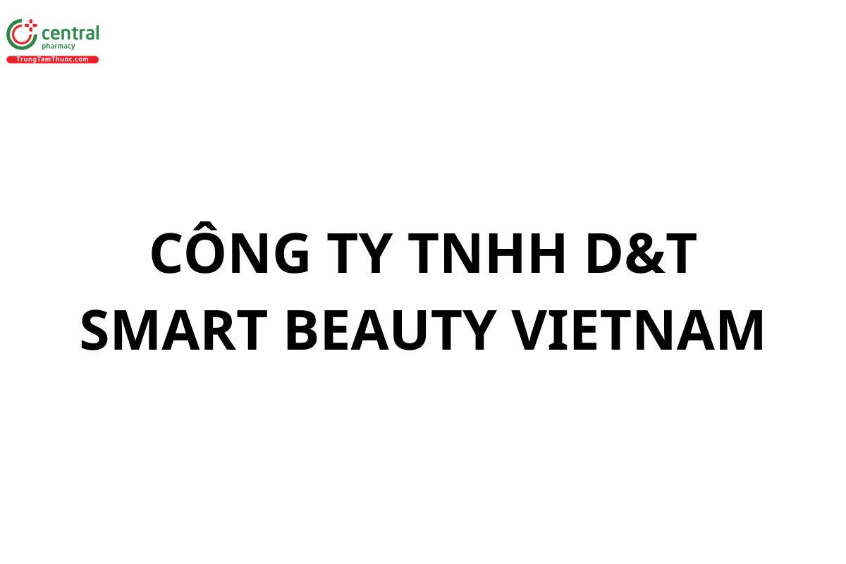 CÔNG TY TNHH D&T Smart Beauty Vietnam
