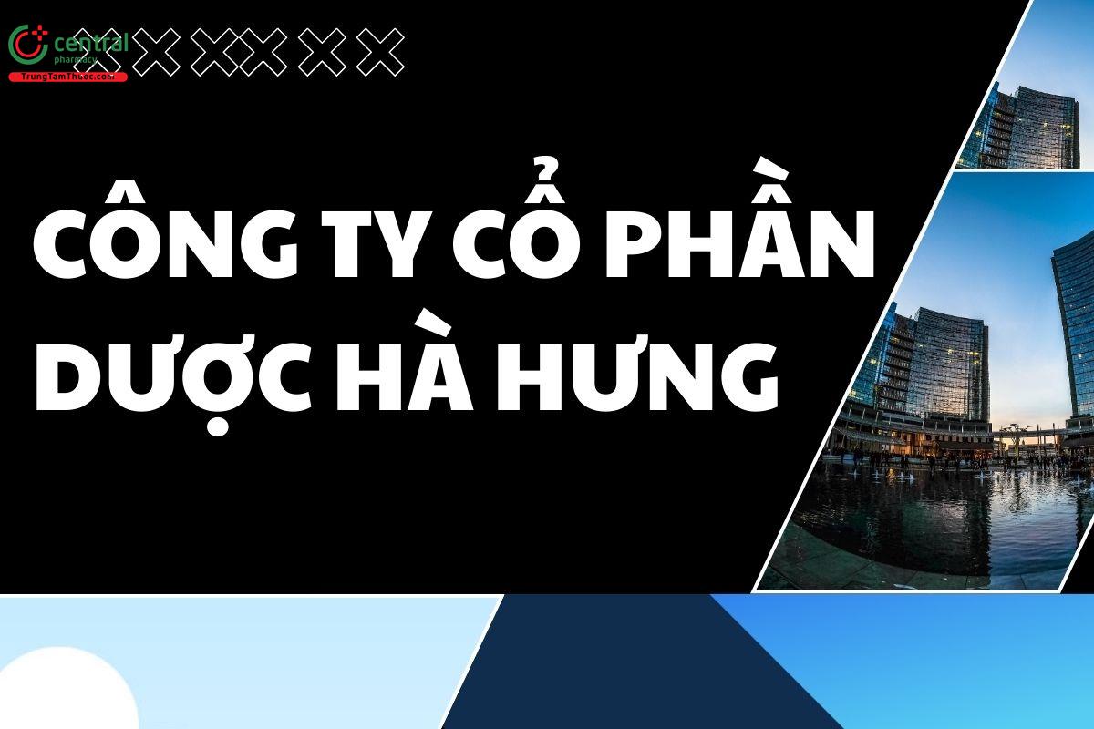 Công ty Cổ phần Dược Hà Hưng