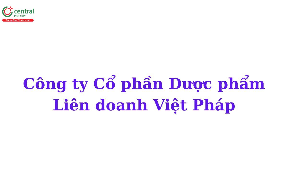 Francepharm (Dược phẩm Liên doanh Việt Pháp)