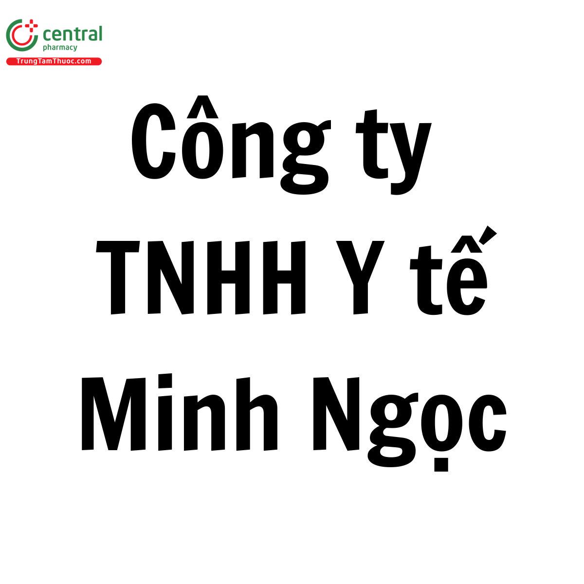 Công ty TNHH Y tế Minh Ngọc