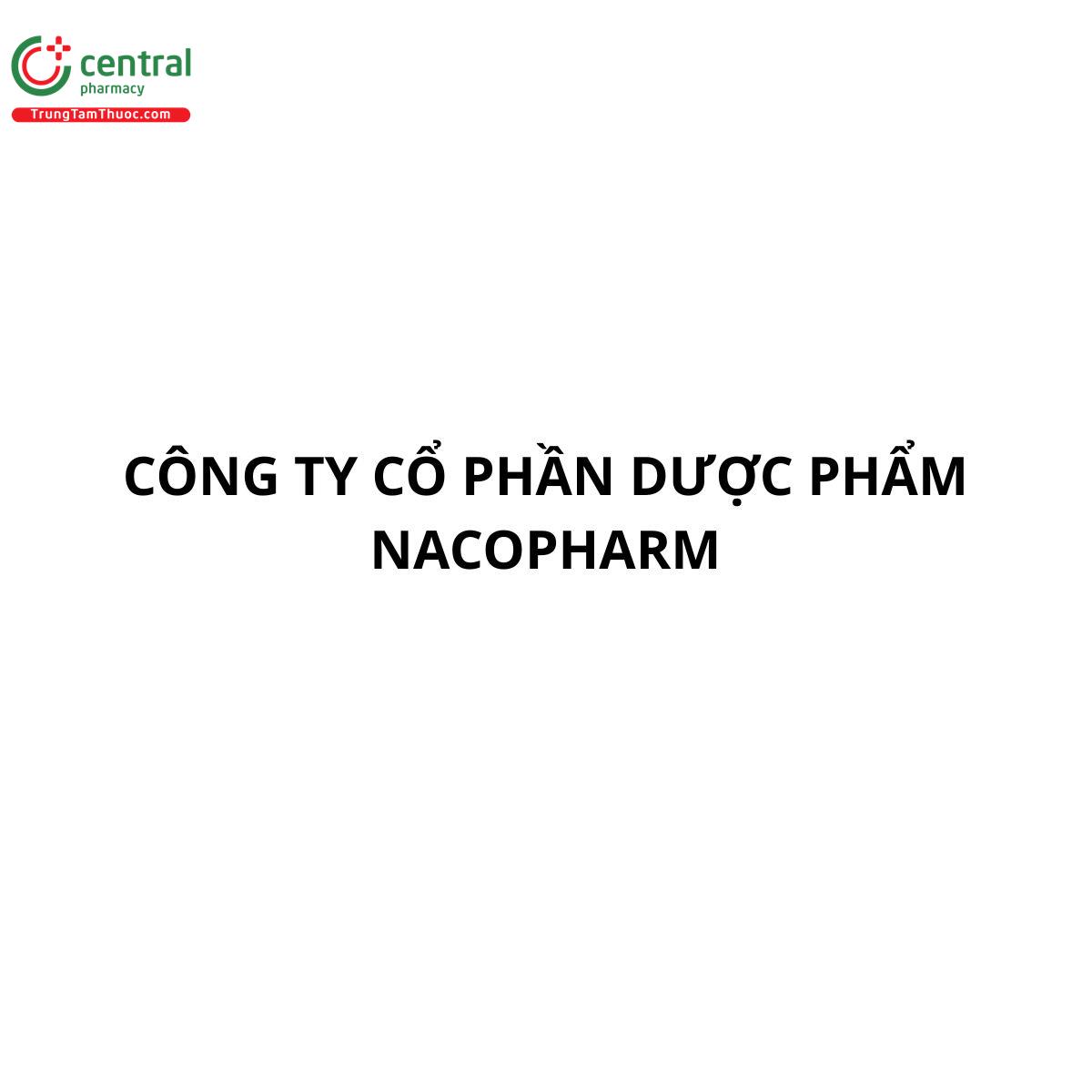 CÔNG TY CỔ PHẦN DƯỢC PHẨM NACOPHARM