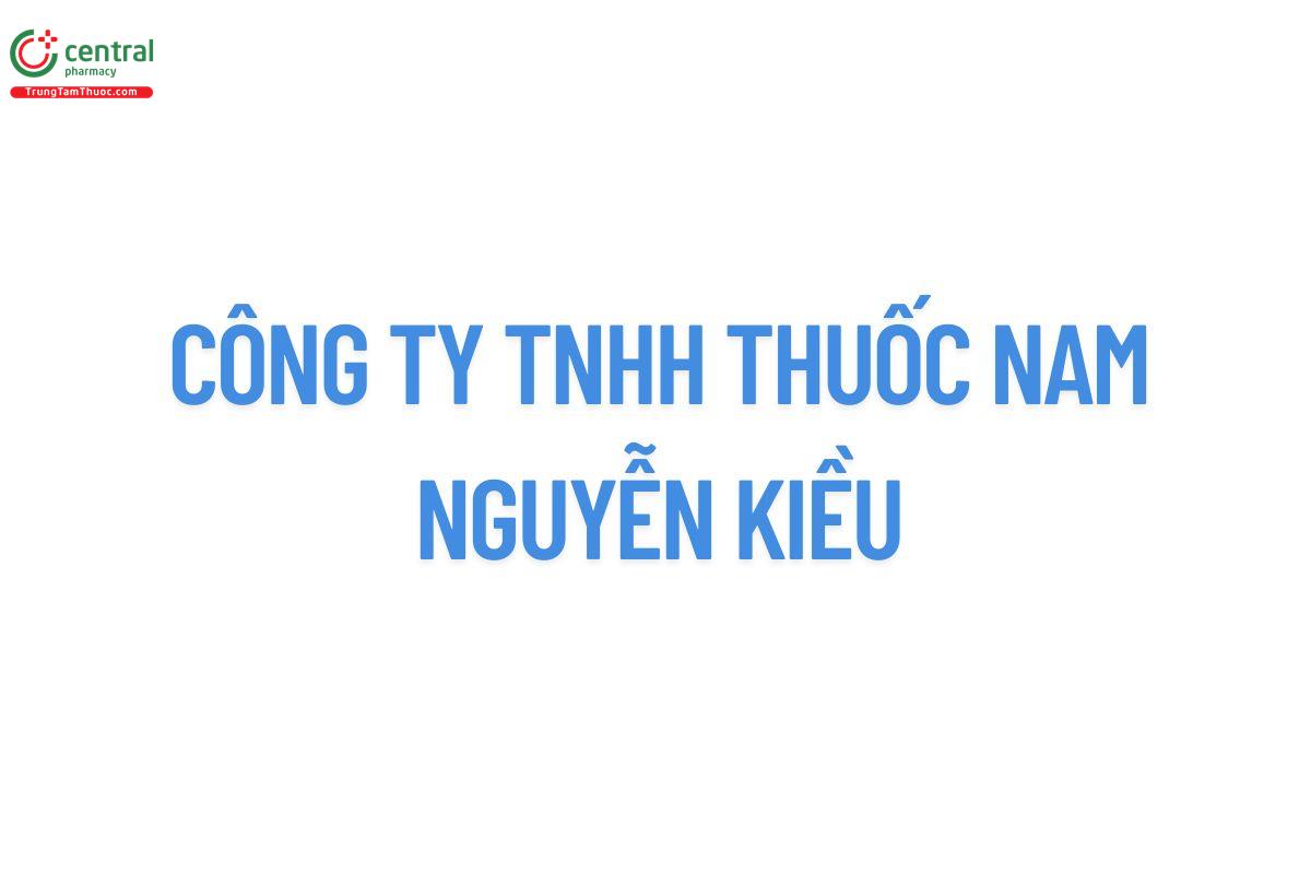 Công Ty TNHH Thuốc Nam Nguyễn Kiều