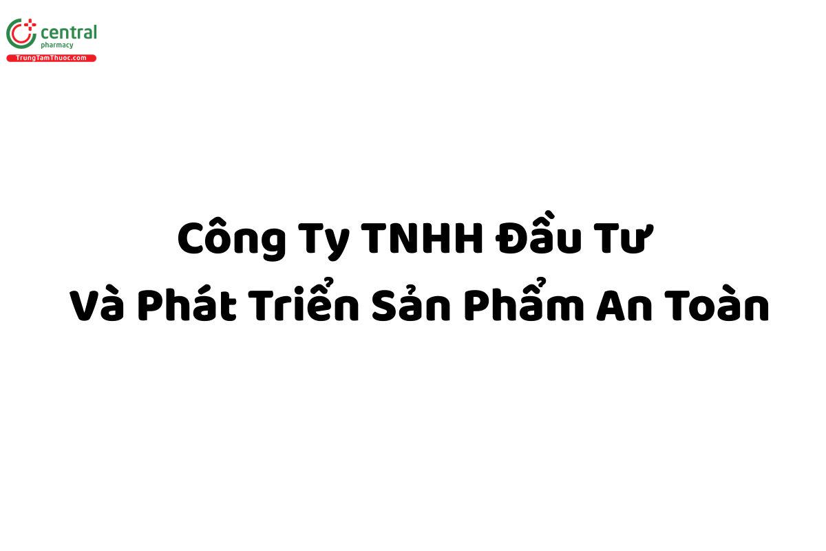 Công Ty TNHH Đầu Tư  Và Phát Triển Sản Phẩm An Toàn(Longrex)