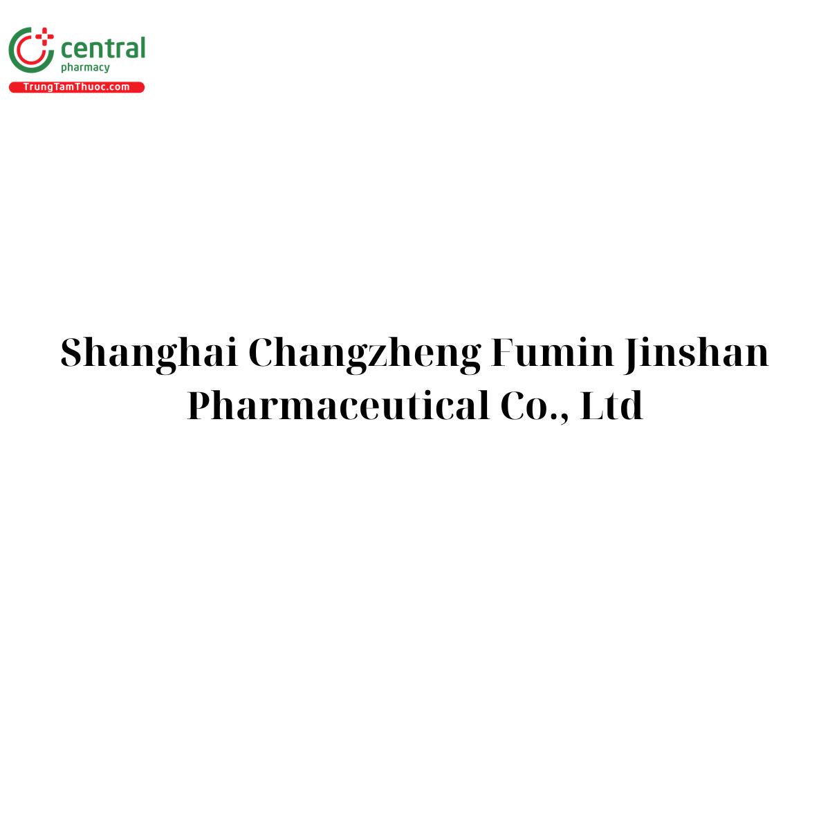 Shanghai Changzheng Fumin Jinshan Pharmaceutical Co., Ltd