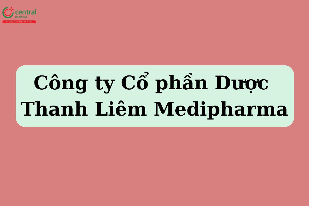 Công ty Cổ phần Dược Thanh Liêm Medipharma