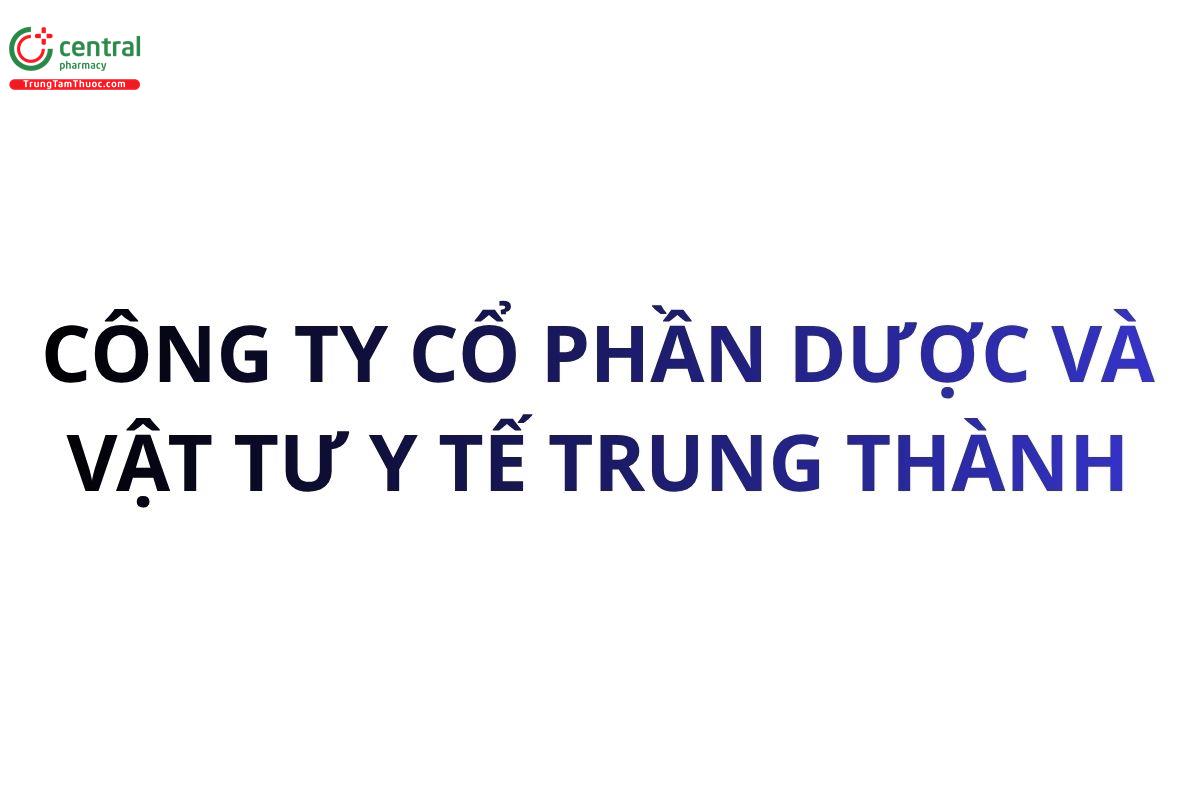 Dược và Vật tư y tế Trung Thành