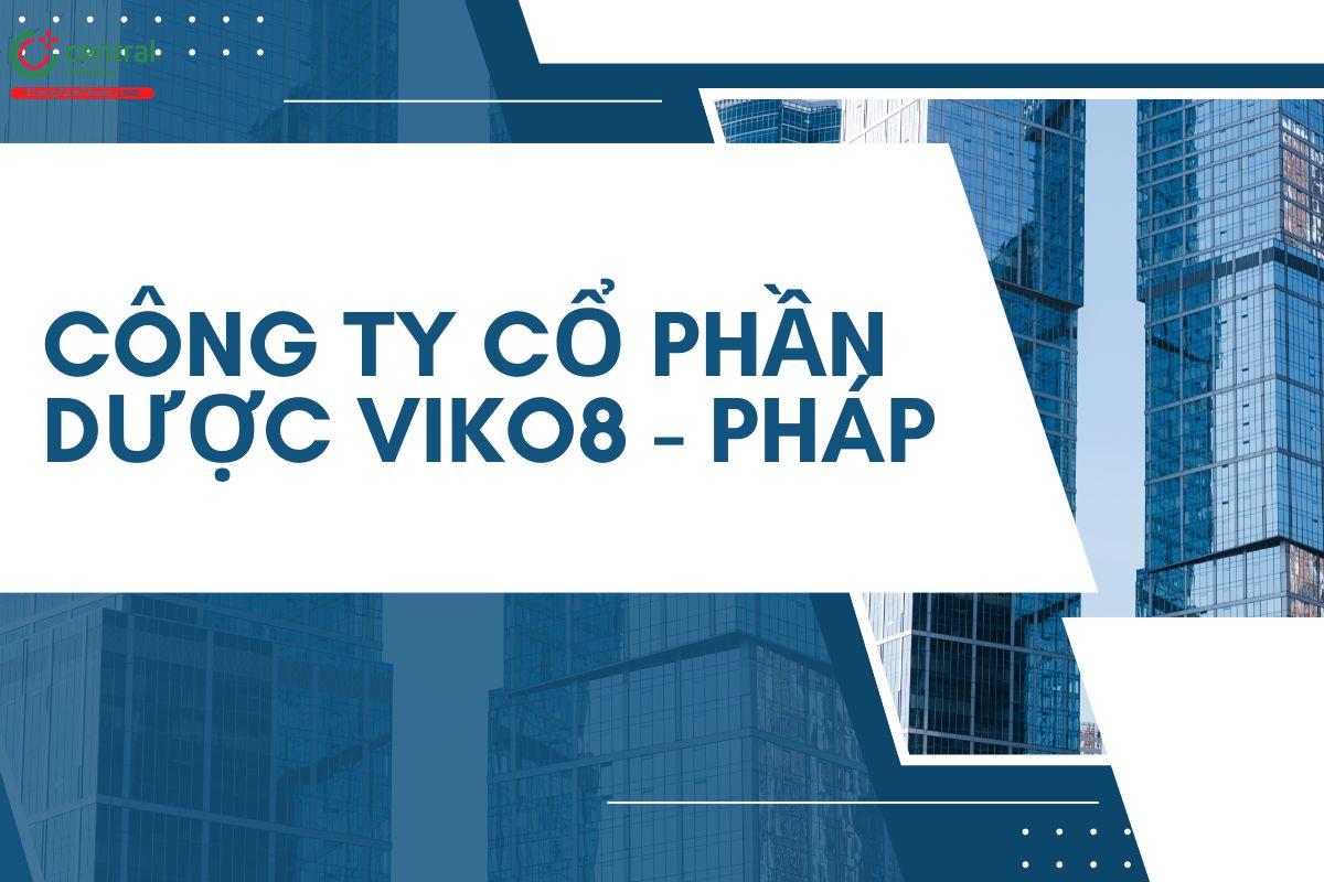 Dược VIKO8 – Pháp