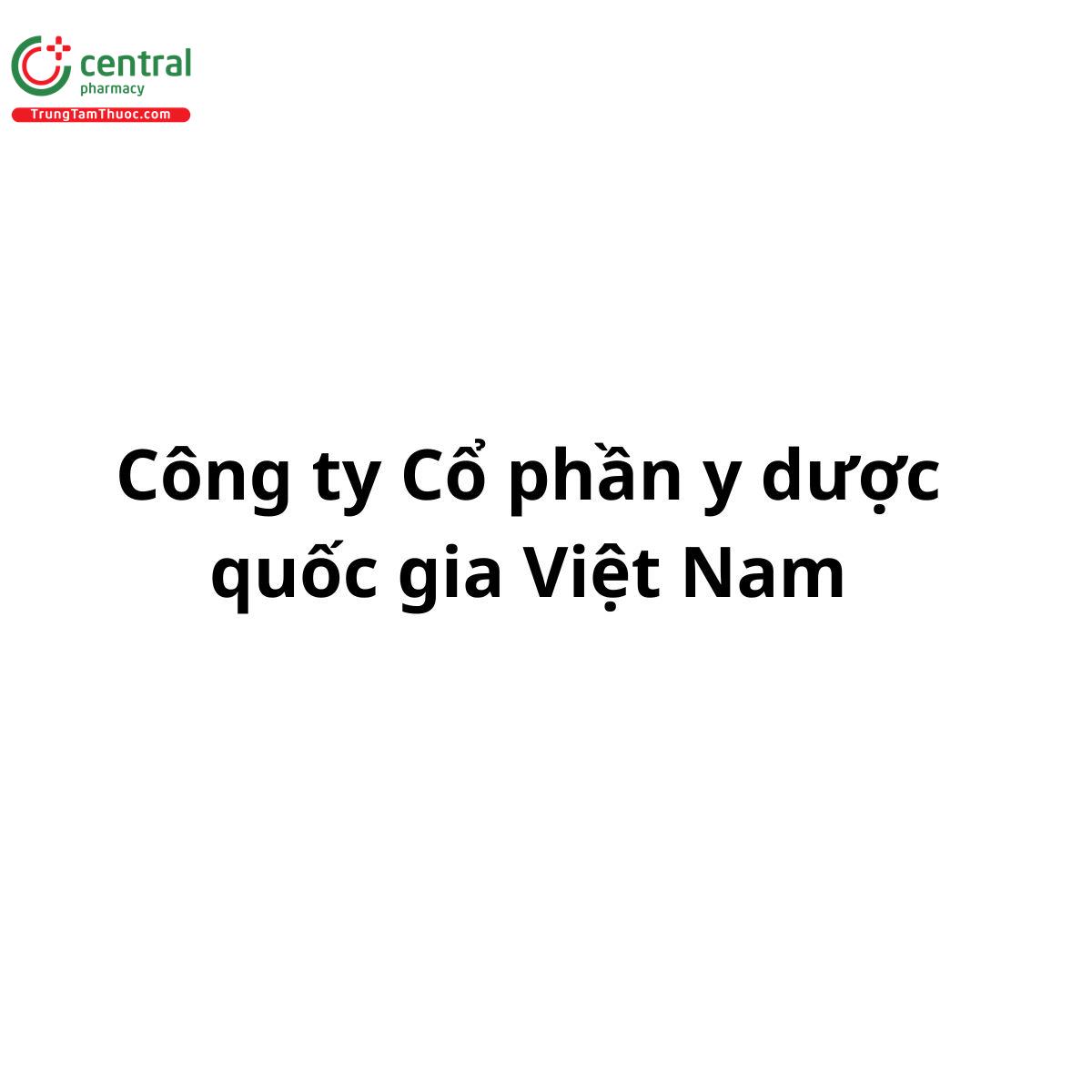 Công ty Cổ phần y dược quốc gia Việt Nam